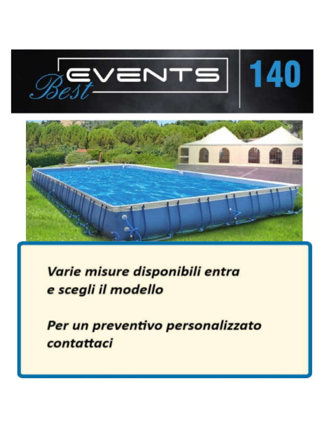 EVENTS BEST 140 Piscina fuori terra h140 di diverse dimensioni